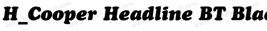 H_Cooper Headline BT Black字体转换